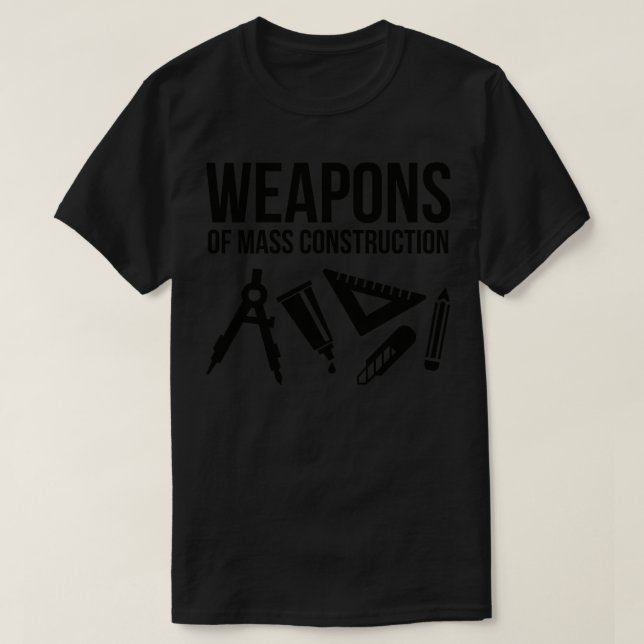 Camiseta Armas de construcción masiva (Diseño del anverso)