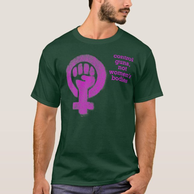 Camiseta Armas de control, no cuerpos femeninos políticos (Anverso)