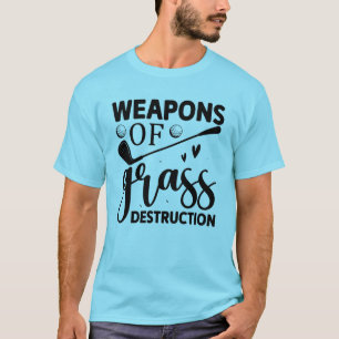 Camiseta Armas de destrucción de césped; tipografía de golf