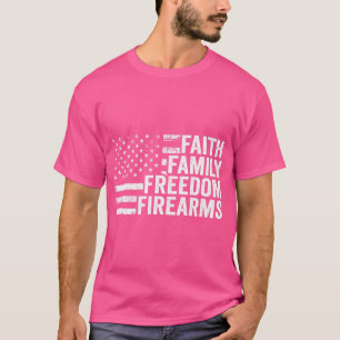 Camiseta Armas de fuego de la libertad de la familia Faith 