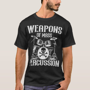 Camiseta Armas De Percusión Masiva Baterista Músico Vintage