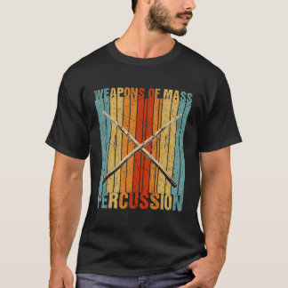 Camiseta Armas De Percusión Masiva Divertido Tambor Músico