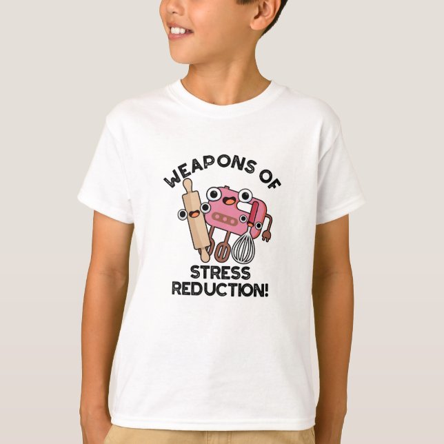 Camiseta Armas De Reducción De Estrés Divertido Pun De Horm (Anverso)