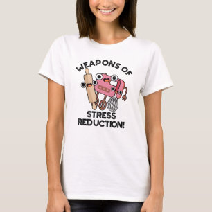 Camiseta Armas De Reducción De Estrés Divertido Pun De Horm