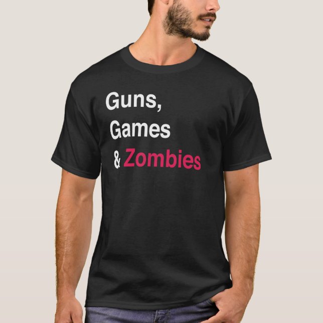 Camiseta Armas, juegos, zombis oscuros (Anverso)