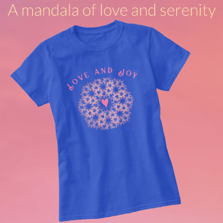 Camiseta Armonía en el florecimiento: Mandala del amor y la