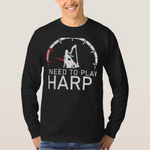 Camiseta Armonía Harp: Vacía, necesito tocar el arpa para M
