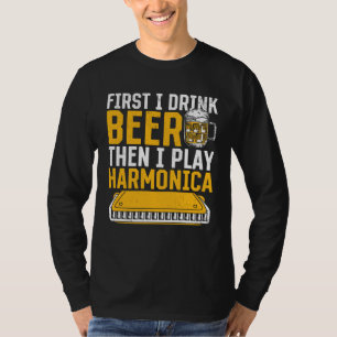 Camiseta Armonica Primero bebo cerveza y luego toco armónic