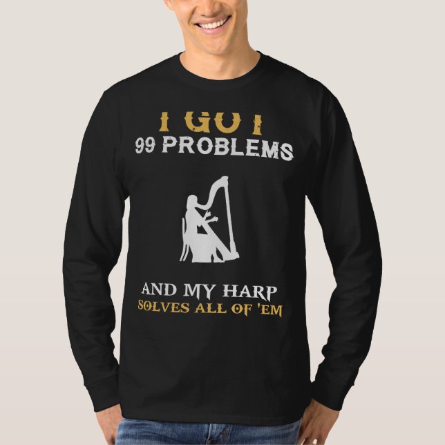 Camiseta Armonizar con el humor: 99 Problemas con la armoní (Anverso)