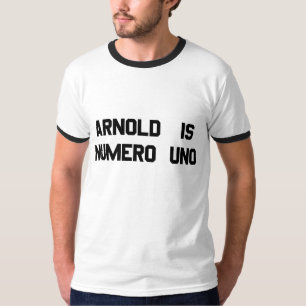 Camiseta Arnold es Uno de Numero
