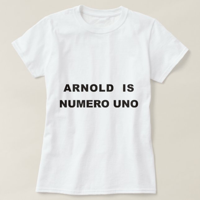Camiseta Arnold es uno del numero (Diseño del anverso)