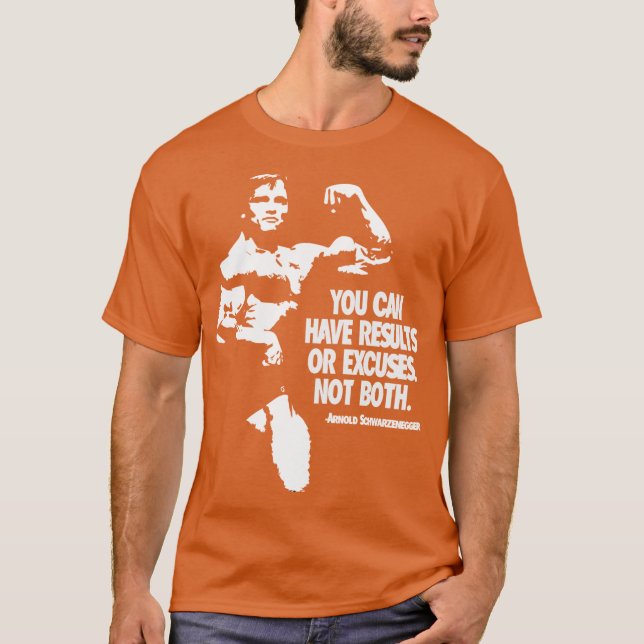 Camiseta Arnold Schwarzenegger Motivacional (Anverso)