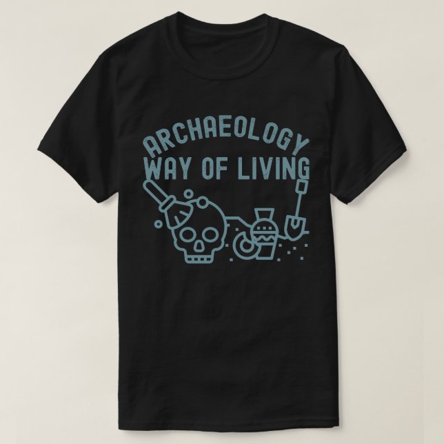 Camiseta Arqueología - Forma de vida, arqueología (Diseño del anverso)
