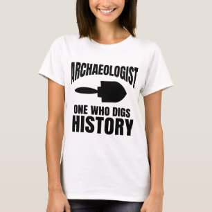 Camiseta Arqueología: Un arqueólogo gracioso dice