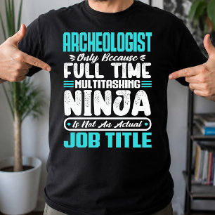 Camiseta Arqueólogo divertido trabajo ocupación carrera