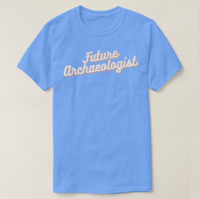 Camiseta Arqueólogo futuro 2 (Diseño del anverso)