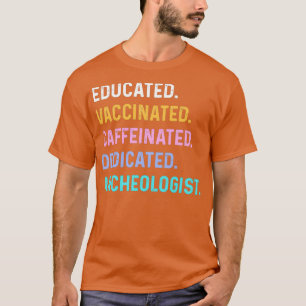Camiseta Arqueólogo vacunado