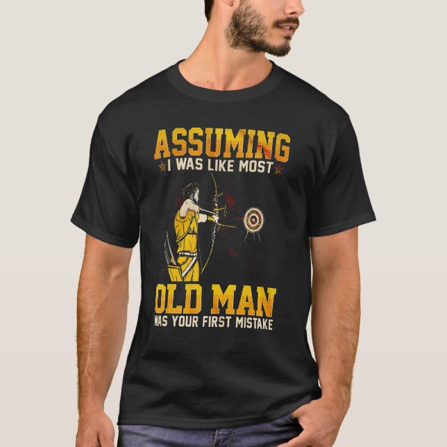 Camiseta Arquetería Asumiendo Que Era Como Si La Mayoría De (Anverso)