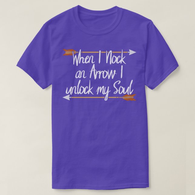 Camiseta Arquetería Cuando Golpeo Una Flecha, Desbloqueo Mi (Diseño del anverso)