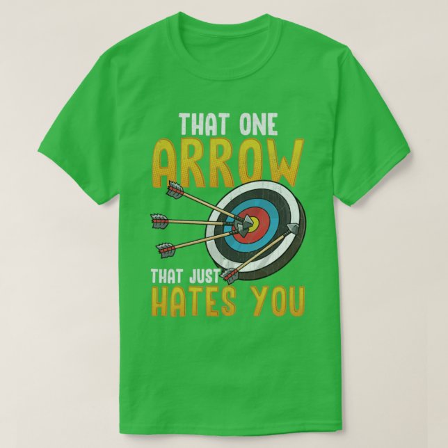 Camiseta Arquetería que una flecha te odia (Diseño del anverso)