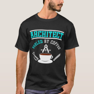 Camiseta Arquitecto Alimentado Por La Arquitectura Del Café