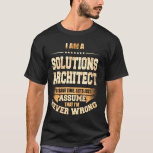 Camiseta Arquitecto de soluciones para ahorrar tiempo nunca