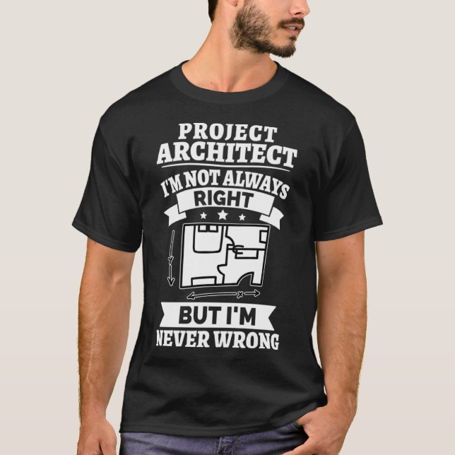 Camiseta Arquitecto del proyecto No siempre tengo razón per (Anverso)