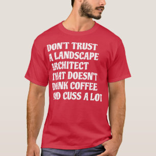 Camiseta Arquitecto paisajista que bebe mucho café