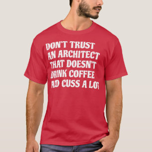 Camiseta Arquitecto Que Bebe Café Lejos 1