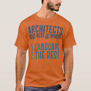 Camiseta Arquitectos de lo mejor a lo peor 1 Paisaje divert