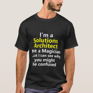 Camiseta Arquitectura de trabajo de arquitecto de solucione