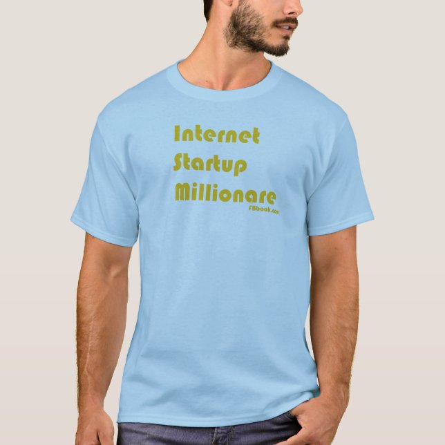 Camiseta Arranque Millionare del Internet (Anverso)