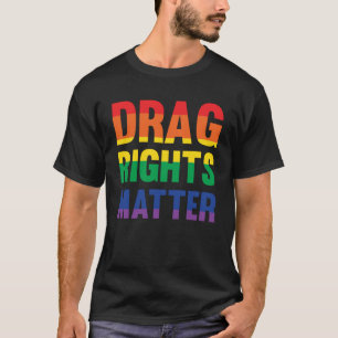 Camiseta Arrastrar la protesta de la Reina LGTBQ Materia de