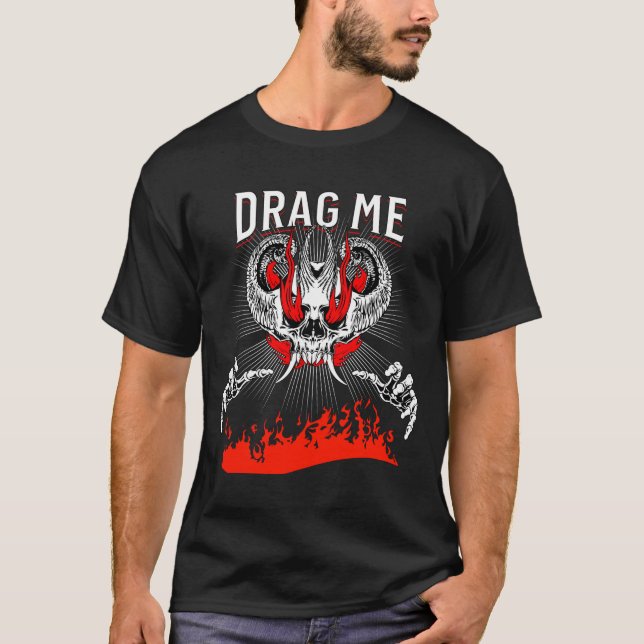 Camiseta arrastrarme al infierno (Anverso)