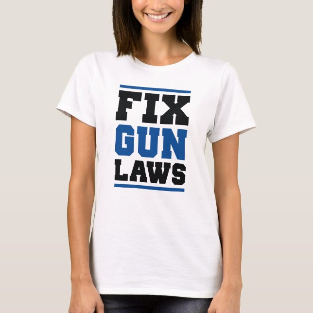 Camiseta Arreglar las leyes de armas (Anverso)