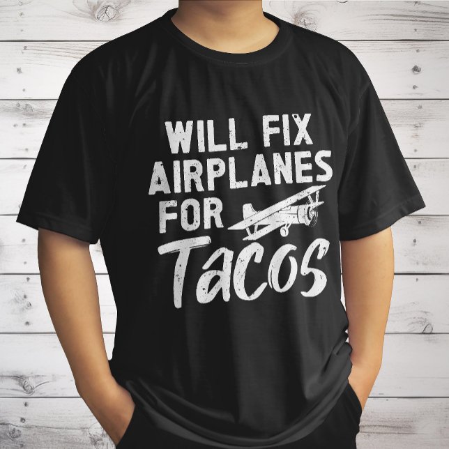 Camiseta Arreglarán Aviones Para Tacos (Subido por el creador)