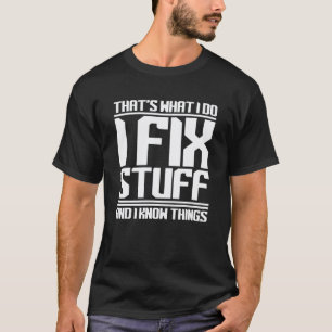 Camiseta Arreglo Cosas Y Sé Cosas  Mecánico Manitas