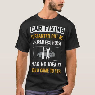 Camiseta Arreglo de coches de pasatiempos inofensivos