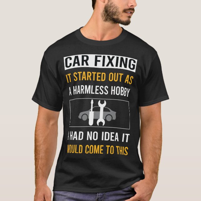 Camiseta Arreglo de coches de pasatiempos inofensivos (Anverso)