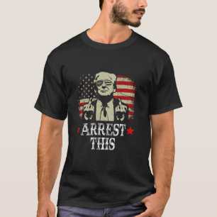 Camiseta Arrestan a Trump a este gracioso delincuente convi