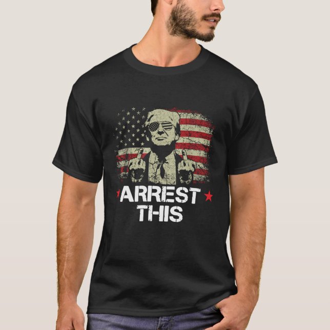 Camiseta Arrestan a Trump a este gracioso delincuente convi (Anverso)