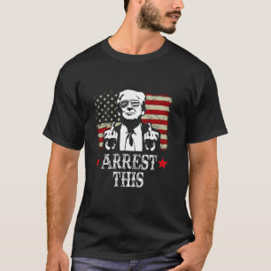 Camiseta Arrestan a Trump a este gracioso delincuente convi