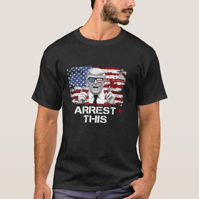 Camiseta Arrestan a Trump a este gracioso delincuente convi (Anverso)
