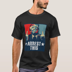 Camiseta Arrestan a Trump a este gracioso delincuente convi