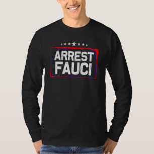 Camiseta Arrestar a Fauci Anti Fauci Derrotado Patriótico D