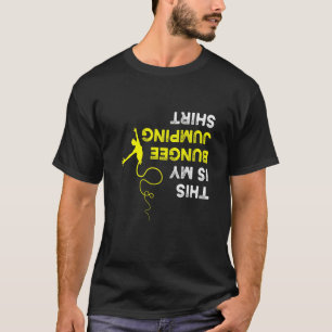 Camiseta Arriba Abajo, Este Es Mi Salto De Bungee