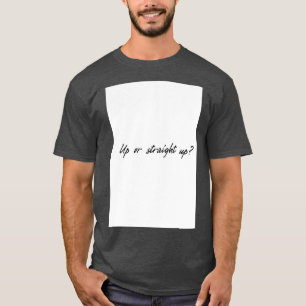 Camiseta Arriba o Directamente hacia arriba