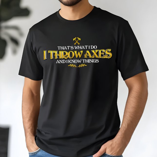 Camiseta Arrojamiento de hachís - Arrojo hachas y sé cosas  (Subido por el creador)