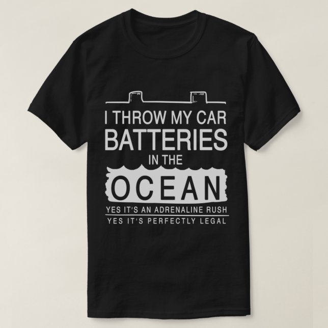 Camiseta Arrojo mis baterías de auto al océano (Diseño del anverso)