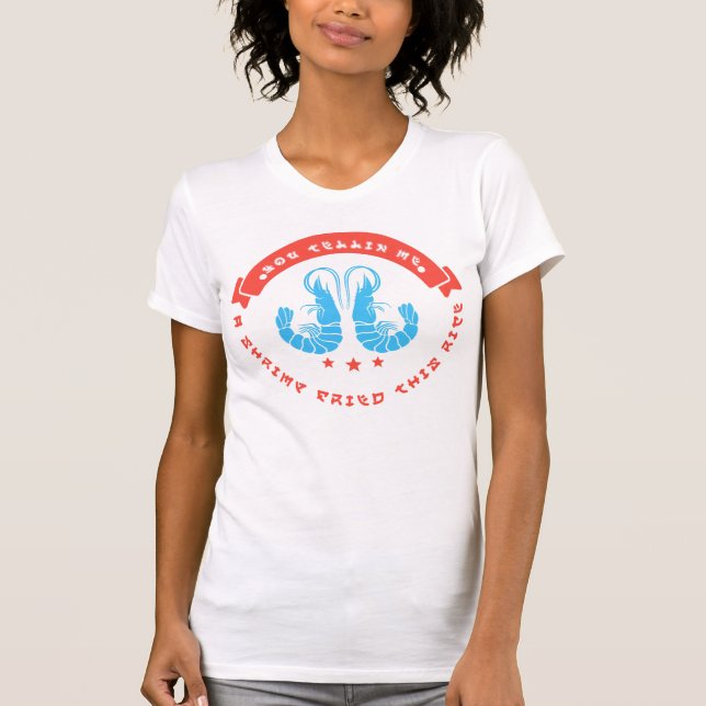 Camiseta Arroz frito con camarones  (Anverso)